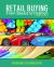 Retail Buying : From Basics to Fashion