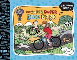 Balloon Toons: the Super Duper Dog Park