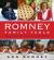 The Romney Family Table : Sharing Home-Cooked Recipes and Favorite Traditions