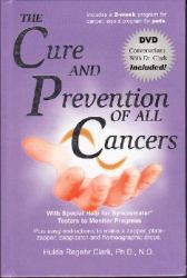 The Cure and Prevention of All Cancers