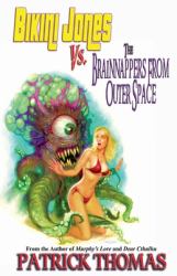 Bikini Jones vs. the Brainnappers from Outer Space