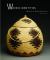 Woven Identities : Basketry Art of Western North America