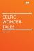 Celtic Wonder-Tales Celtic Wonder-Tales