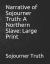 Narrative of Sojourner Truth: a Northern Slave: Large Print