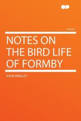 Notes on the Bird Life of Formby