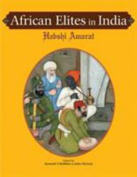 African Elites in India : Habshi Amarat