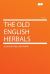 The Old English Herbals