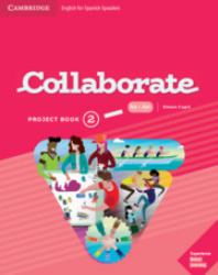 Collaborate Level 2 Project Book English for Spanish Speakers