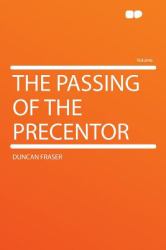 The Passing of the Precentor