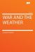 War and the Weather