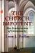 The Church Impotent : The Feminization of Christianity