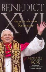 Benedict XVI : The Man Who Was Ratzinger