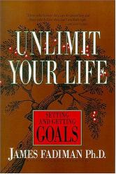 Unlimit Your Life : Setting and Getting Goals