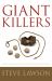 Giant Killers : Overcoming Obstacles and Seizing Opportunities