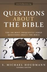 Questions about the Bible : The 100 Most Frequently Asked Questions about the Bible
