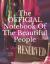 The OFFICIAL Notebook of the Beautiful People