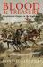 Blood & Treasure : Confederate Empire in the Southwest