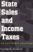 State Sales and Income Taxes : An Economic Analysis