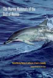 The Marine Mammals of the Gulf of Mexico