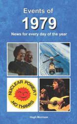 Events Of 1979 : News for Every Day of the Year