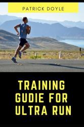Training Guide for Ultra Run