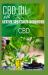 CBD Oil for Autism Spectrum Disorder : All You Need to Know about How to Use Cbd Oil to Treat Autism Spectrum Disorder