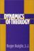 Dynamics of Theology