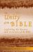 The Unity of the Bible : Exploring the Beauty and Structure of the Bible