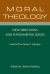 Moral Theology : New Directions and Fundamental Issues