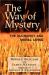 The Way of Mystery : The Eucharist and Moral Living