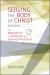 Serving the Body of Christ : The Magisterium on Eucharist and Ordained Priesthood