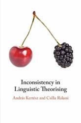 Inconsistency in Linguistic Theorising