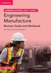Engineering Manufacture : Revision Guide and Workbook