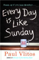 Every Day Is Like Sunday