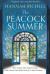 The Peacock Summer The Peacock Summer