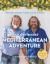The Hairy Bikers' Mediterranean Adventure : 150 Easy and Tasty Recipes to Cook at Home