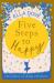 Five Steps to Happy Five Steps to Happy
