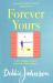 Forever Yours : The Most Hopeful and Heartwarming Holiday Read from the Million-Copy Bestselling Author