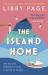 The Island Home : The Uplifting Page-Turner Making Life Brighter