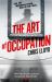 The Art of Occupation The Art of Occupation