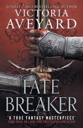 Fate Breaker : The Epic Conclusion to the Realm Breaker Series from the Author of Global Sensation Red Queen