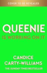 Queenie Is Working on It