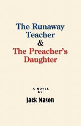 The Runaway Teacher and the Preacher's Daughter