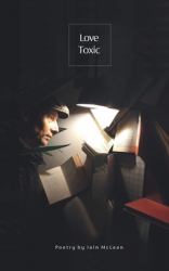 Love Toxic : Poetry