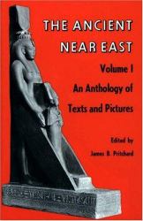 Ancient near East, Volume 1 : An Anthology of Texts and Pictures