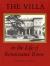 The Villa in the Life of Renaissance Rome. (PMAA-43)