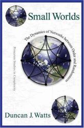 Small Worlds : The Dynamics of Networks Between Order and Randomness
