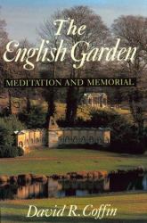 The English Garden : Meditation and Memorial