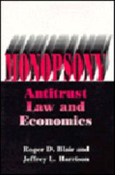 Monopsony : Antitrust Law and Economics