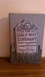 Half-Way Covenant - Church Membership in Puritan New England